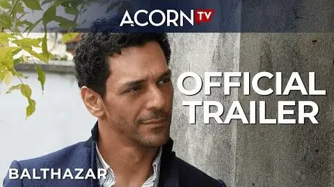 Acorn TV Exclusive | Balthazar Season 1 | Official Trailer_peliplat