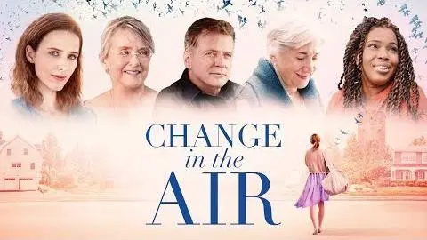 Change in the Air - Official Trailer_peliplat