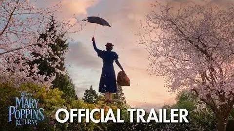 Mary Poppins Returns | Official Trailer_peliplat