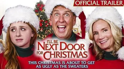 I'll Be Next Door for Christmas - Official Trailer_peliplat