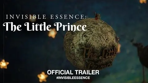 Invisible Essence: The Little Prince (2018) | Official Trailer HD_peliplat