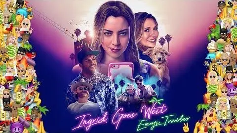 Ingrid Goes West [Trailer] World Emoji Day Trailer // In Theaters August 11th_peliplat