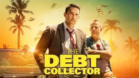 The Debt Collector (2018) | Official International Trailer_peliplat