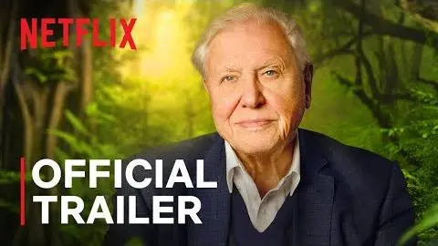 David Attenborough: A Life on Our Planet | Official Trailer | Netflix_peliplat