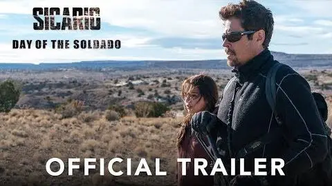 SICARIO, Day of the Soldado - Official Trailer (HD)_peliplat