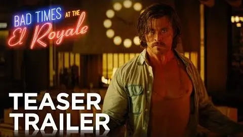 Bad Times at the El Royale | Teaser Trailer [HD] | 20th Century FOX_peliplat