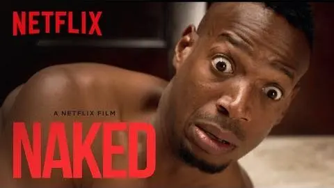 Naked | Official Trailer [HD] | Netflix_peliplat