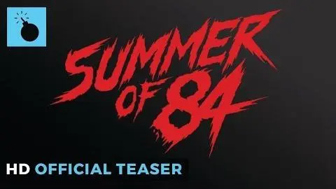 Summer of '84 | Official Teaser HD_peliplat