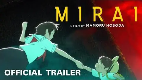Mirai [Official US Trailer, GKIDS - Special Premiere Event Nov 29th, In Select Theaters Nov 30th]_peliplat