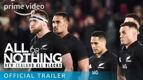 All or Nothing: New Zealand All Blacks - Official Trailer | Prime Video_peliplat