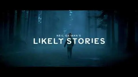 Neil Gaiman's Likely Stories (A Shudder Exclusive) - Trailer_peliplat