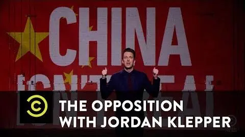 The Opposition with Jordan Klepper - China Isn't Real_peliplat