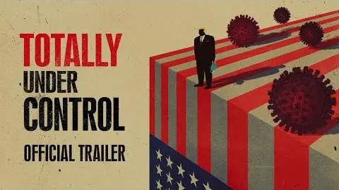 TOTALLY UNDER CONTROL - Official Trailer_peliplat