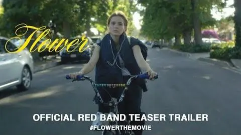 Flower  (2018) | Official Red Band Teaser Trailer HD_peliplat