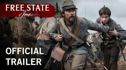 Free State of Jones | Official Trailer | Own It Now on Digital HD, Blu-ray, & DVD_peliplat