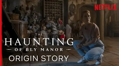 What is The Haunting of Bly Manor Based On? The Origin Story Explained_peliplat
