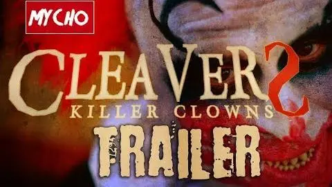 CLEAVERS : KILLER CLOWNS - 2019 CLOWN HORROR OFFICIAL TRAILER [HD 1080]_peliplat
