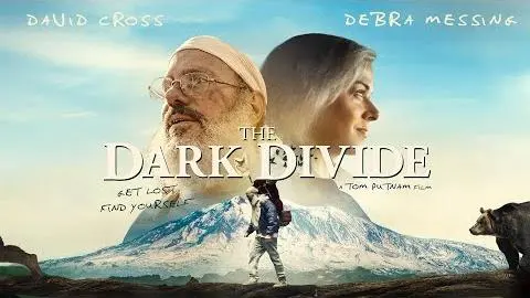 The Dark Divide - Official Trailer  (David Cross, Debra Messing)_peliplat