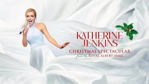 KATHERINE JENKINS: CHRISTMAS SPECTACULAR FROM THE ROYAL ALBERT HALL - TEASER - COMING THIS CHRISTMAS_peliplat