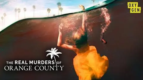 The Real Murders of Orange County Premieres Sunday, November 8th | Official Series Trailer | Oxygen_peliplat