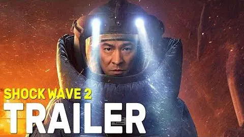 Shock Wave 2 (2020) 拆弹专家2 - Movie Trailer - Far East Films_peliplat