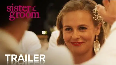 SISTER OF THE GROOM | Official Trailer [HD] | Paramount Movies_peliplat