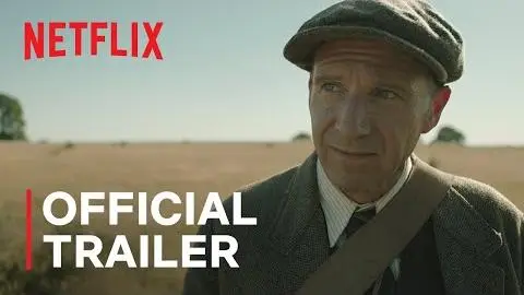 THE DIG starring Carey Mulligan and Ralph Fiennes | Official Trailer | Netflix_peliplat