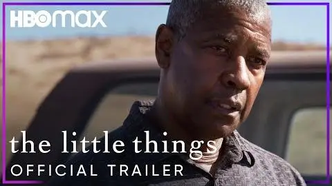The Little Things | Official Trailer | HBO Max_peliplat