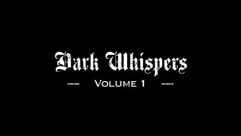 Dark Whispers Vol. 1 OFFICAL TEASER_peliplat