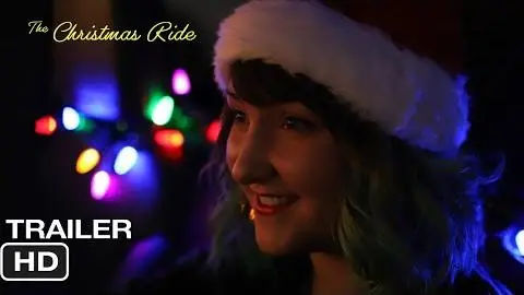 The Christmas Ride | Official Full Trailer HD | Independent Mumblecore Holiday Film 2020_peliplat