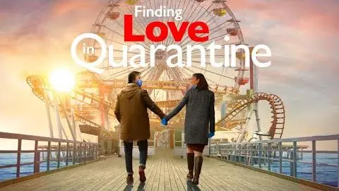 Finding Love in Quarantine | Official Trailer [2021]_peliplat