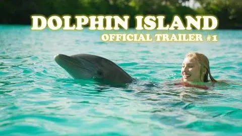 DOLPHIN ISLAND (2021) - Official Trailer #1_peliplat