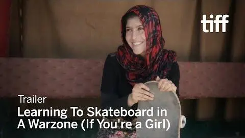 LEARNING TO SKATEBOARD IN A WARZONE (If You're a Girl) Trailer | TIFF 2020_peliplat