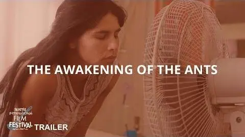 SIFF 2019 Trailer: The Awakening of the Ants_peliplat
