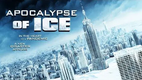 Apocalypse of Ice - Official Trailer_peliplat