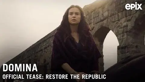 Domina (EPIX 2021 Series) Official Tease- "Restore the Republic"_peliplat