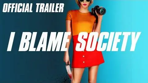 I Blame Society Official Trailer HD - Serial Killer Comedy Movie_peliplat