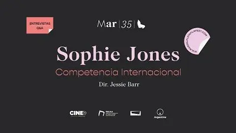 Q&A Sophie Jones | Dir. Jessie Barr | Competencia Internacional | #MarFilmFestival_peliplat