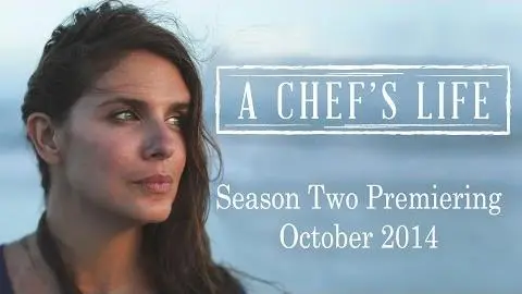 A Chef's Life Season 2 | Coming October 2014 | PBS Food_peliplat