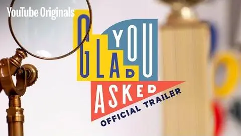 Glad You Asked | Official Trailer | YouTube Originals_peliplat