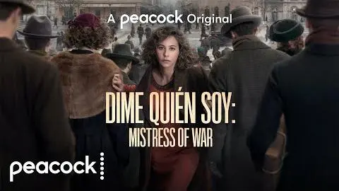 Dime Quién Soy: Mistress of War | Official Trailer | Peacock Original_peliplat