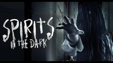 Spirits In The Dark - Official Trailer_peliplat