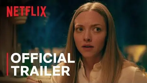 Things Heard & Seen starring Amanda Seyfried | Official Trailer | Netflix_peliplat