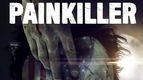 PAINKILLER (2021) Movie Trailer_peliplat