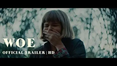 WOE | Official Trailer 2021_peliplat