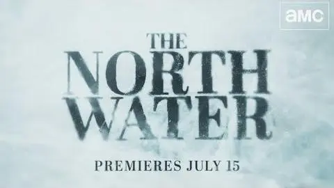 The North Water Official Trailer | Premieres July 15 on AMC+_peliplat