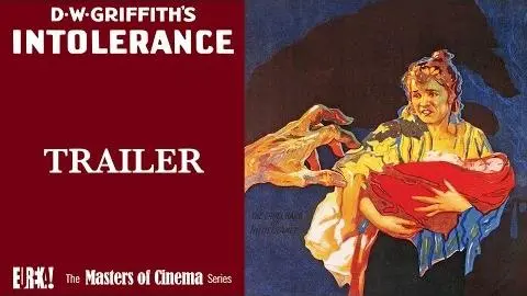 INTOLERANCE (Masters of Cinema) Trailer_peliplat