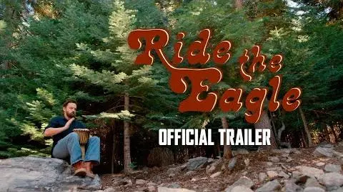 Ride The Eagle - Official Trailer_peliplat