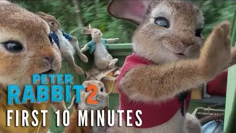 PETER RABBIT 2 – First 10 Minutes_peliplat