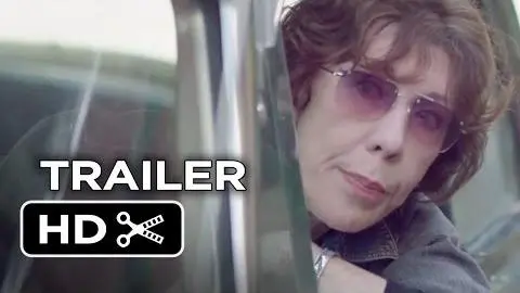 Grandma Official Trailer 1 (2015) - Lily Tomlin, Julie Garner Movie HD_peliplat